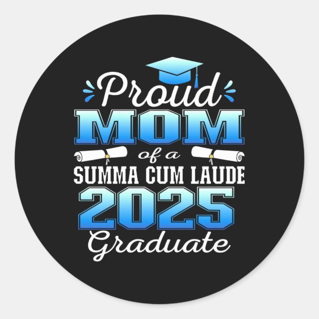 Sticker Rond Proud Mom 2025 Summa Cum Laude Cl 2025 Graduate Lo (Devant)