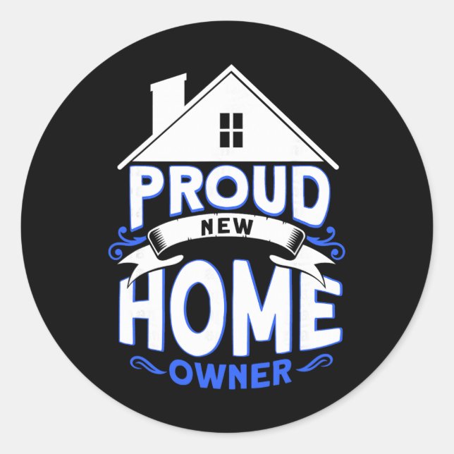 Sticker Rond Proud New Home Owner Homeowner  (Devant)