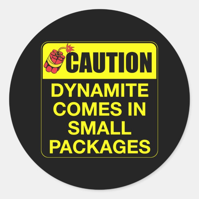 Sticker Rond Prudence Dynamite Vient Dans Les Petits Emballages (Devant)