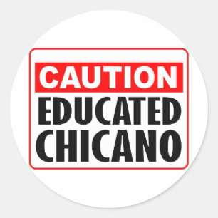 Sticker Rond Prudence instruite Chicano