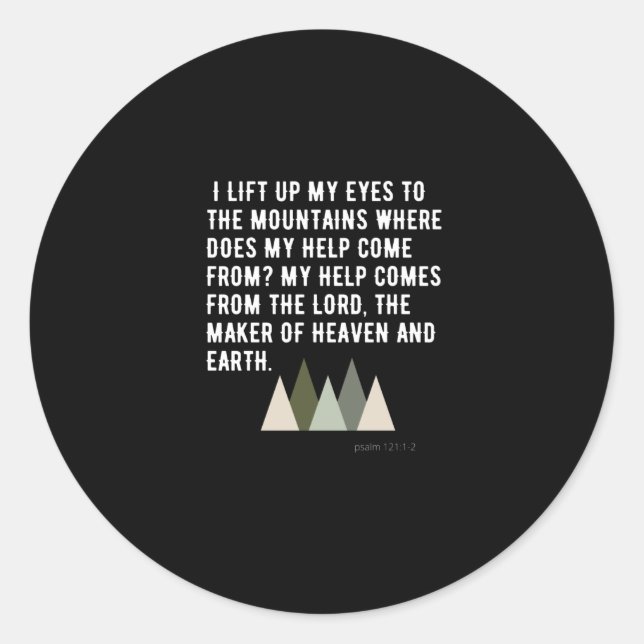 Sticker Rond Psaume 121 : I Lift Up My Eyes To The Mountains (Devant)