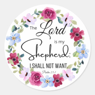 Sticker Rond Psaume 23:1 Le Seigneur est ma Bible florale bergè