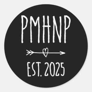 Sticker Rond Psychiatrie infirmière praticienne Pmhnp Graduatio