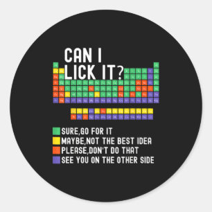 Sticker Rond Puis-je le lécher Tableau périodique Prof de scien