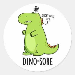 Sticker Rond Pun Dinosaure Irritée Dino-sore