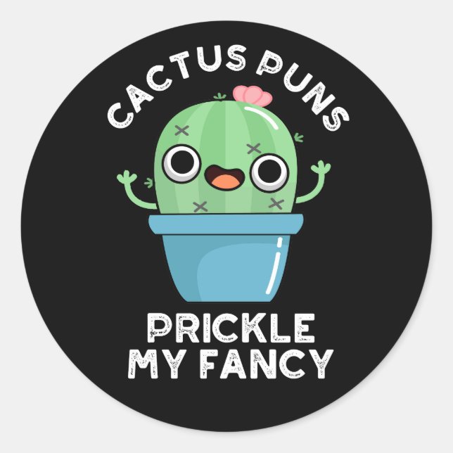 Sticker Rond Puns Cactus Pricket Mon Fancy Plante Pun Dark BG (Devant)