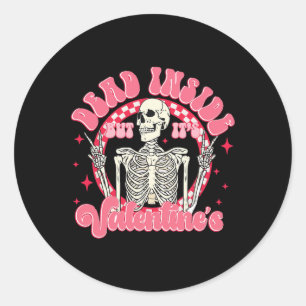 Sticker Rond Quand on est mort à l'intérieur mais que c'est la 