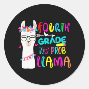 Sticker Rond Quatrième année Pas de Prob Llama Professeur Étudi
