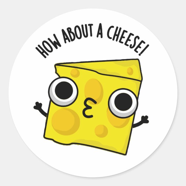 Sticker Rond Que diriez-vous d'un fromage amusant Kiss Puns (Devant)