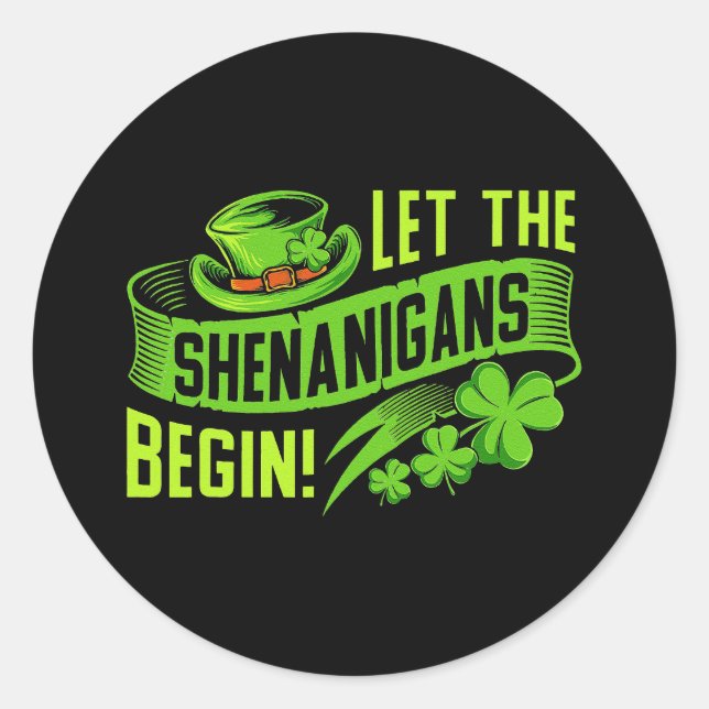 Sticker Rond Que les Shenanigans commencent ! Clover de Saint-S (Devant)