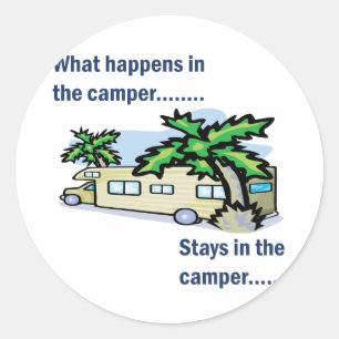 Sticker Rond Que se passe-t-il dans le camping-car, reste dans 