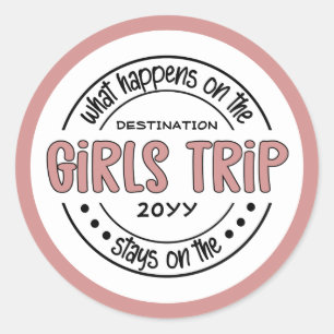 Sticker Rond Que se passe-t-il sur Girls Trip Custom Girls Week
