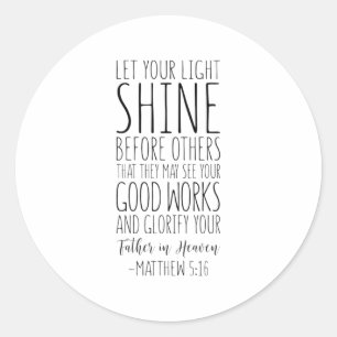 Sticker Rond Que Ta Lumière Brille Devant Les Autres, Matthieu 