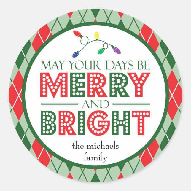 Sticker Rond Que Vos Jours Soient Joyeux Et Lumineux (Lumières) (Devant)