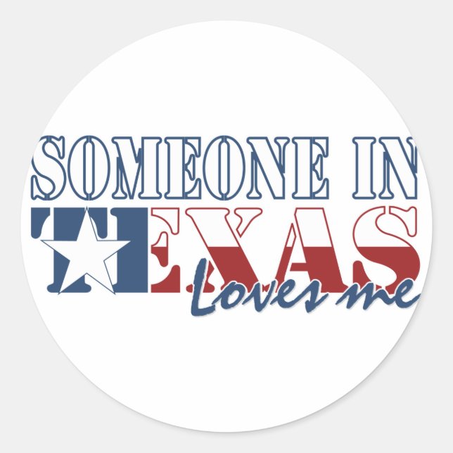Sticker Rond Quelqu'un au Texas m'aime (Devant)