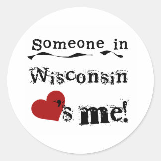 Sticker Rond Quelqu'Un Au Wisconsin M'Aime