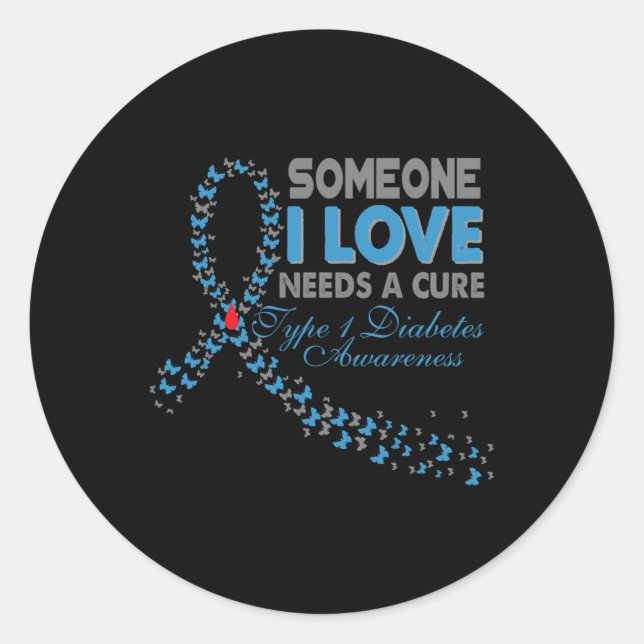 Sticker Rond Quelqu'Un Que J'Aime A Besoin D'Un Traitement T1D  (Devant)