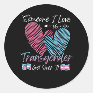 Sticker Rond Quelqu'Un Que J'Aime Est Transgenre Trans Drapeau 