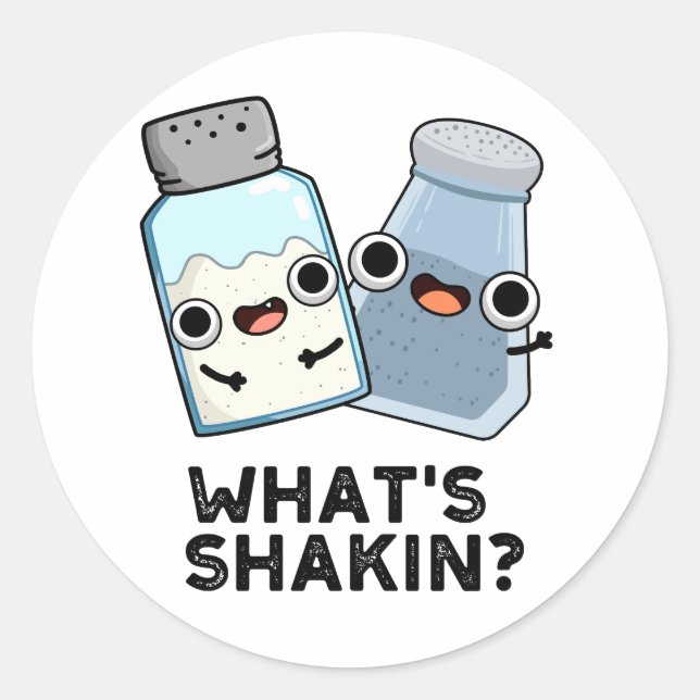 Sticker Rond Qu'est-ce que Shakin Funny Sel et Pepper Shaker Pu (Devant)