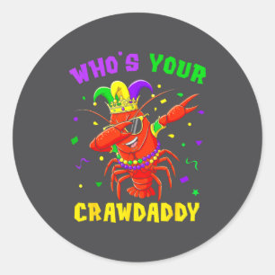 Sticker Rond Qui est votre Crawdaddy Crawfish Jester Perles Drô