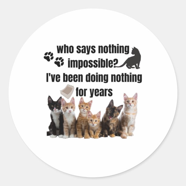 Sticker Rond qui ne dit rien d'impossible_ Je fais (Devant)