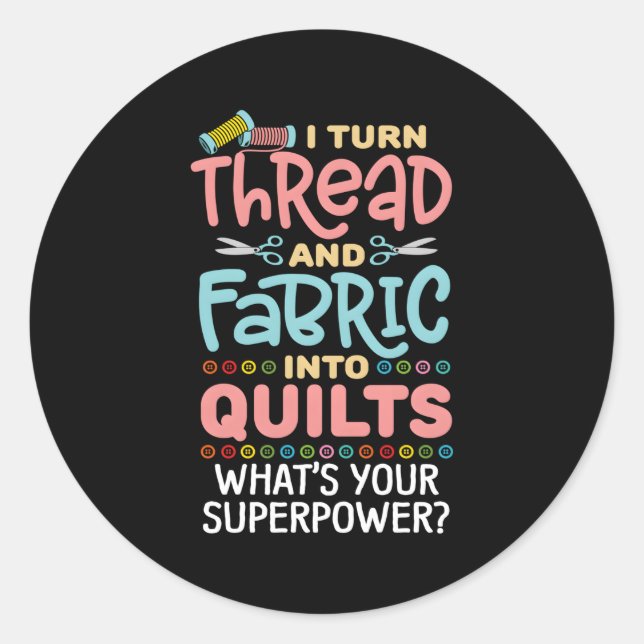 Sticker Rond Quilting Dire Seamstress Quote Quilter Coudre La (Devant)