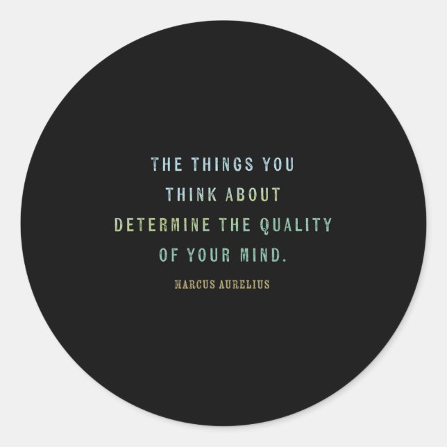 Sticker Rond Quote By Marcus Aurelius, Mindset Motivational Quo (Devant)