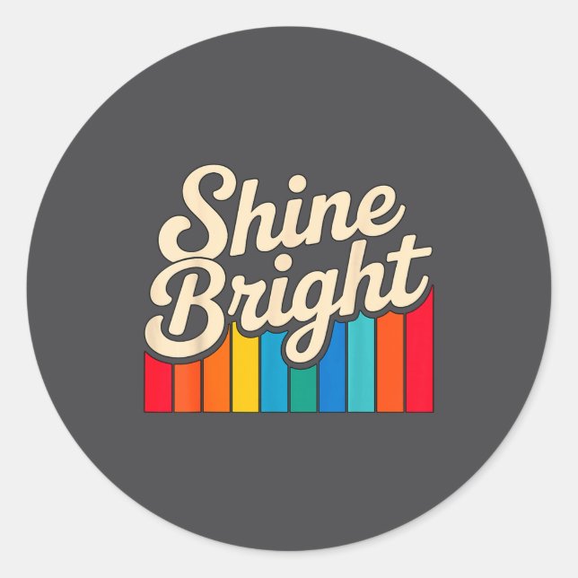 Sticker Rond Quote Shine Bright Positive Magic (Devant)