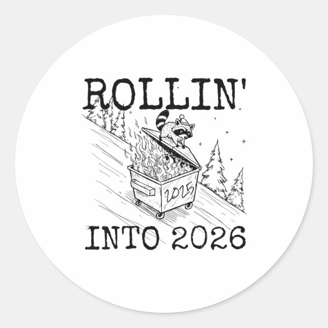 Sticker Rond Raccoon Rolling Into 2026 Happy New Year 2026  (Devant)
