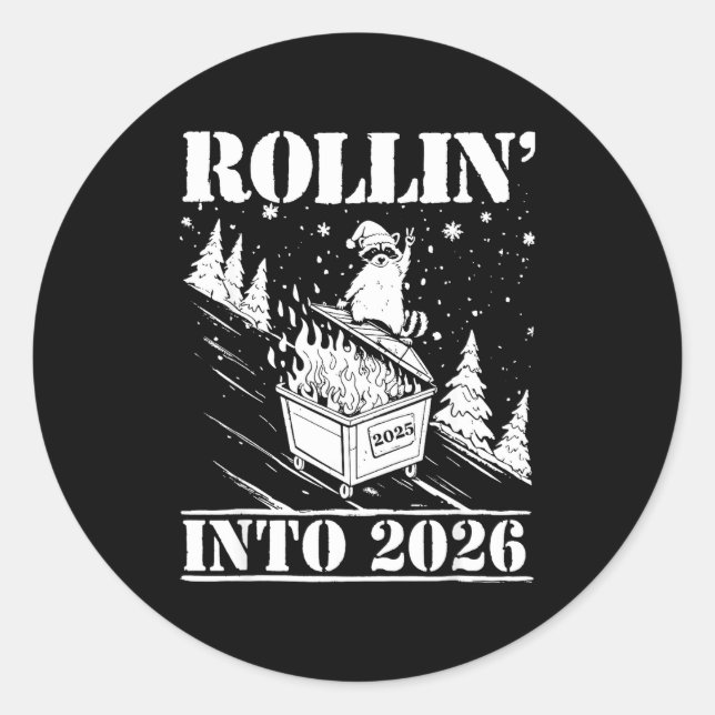 Sticker Rond Raccoon Rolling Into 2026 Happy New Year 2026 Funn (Devant)
