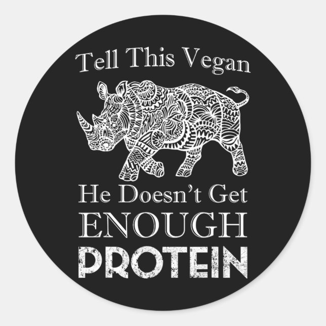 Sticker Rond Racontez à ce Vegan Assez Protein Vegan Bodybuildi (Devant)
