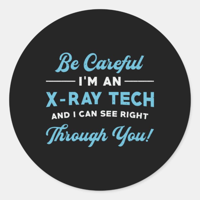 Sticker Rond Radiologie Technique Je suis Radiologue Radiologie (Devant)