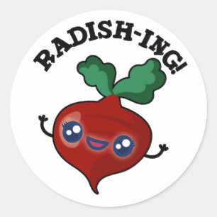 Sticker Rond Radish-ing Funny Veggie Radish Pun