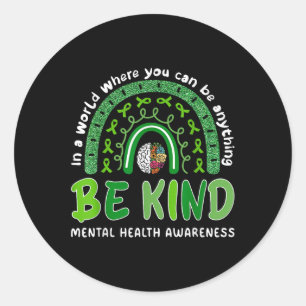 Sticker Rond Rainbow Be Kind Kind Sensibilisation à la santé me