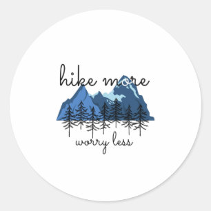 Sticker Rond Randonnée Plus Inquiète Moins