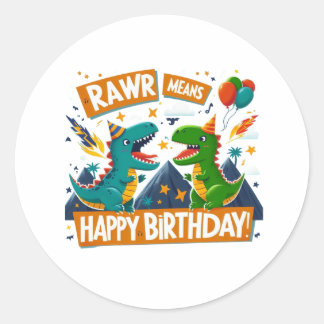 Sticker Rond "RAWR signifie un joyeux anniversaire"