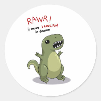 Sticker Rond Rawr veut dire que je t'aime à Dinosaur
