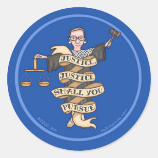 Sticker Rond RBG "Justice, Justice, Tu Pourras Poursuivre"