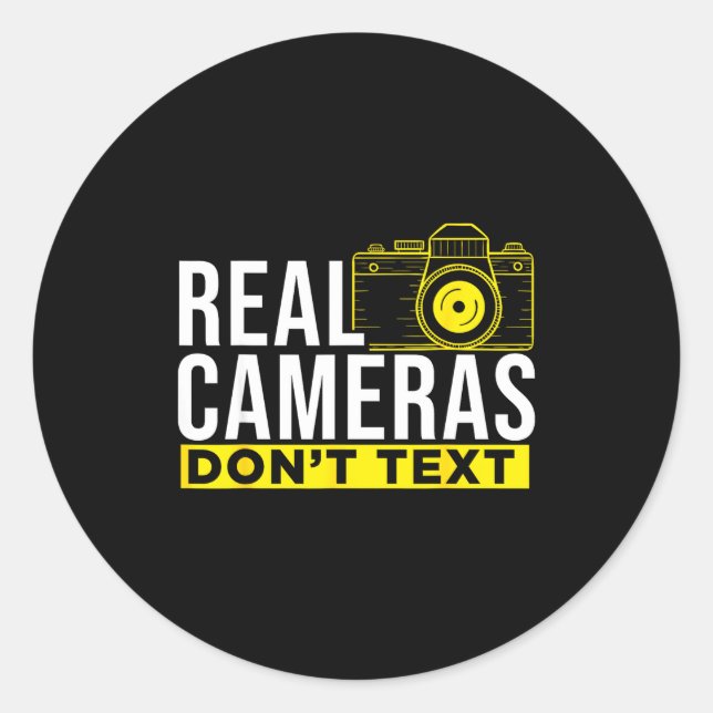 Sticker Rond Real Cameras Don't Text Cool Photography  (Devant)