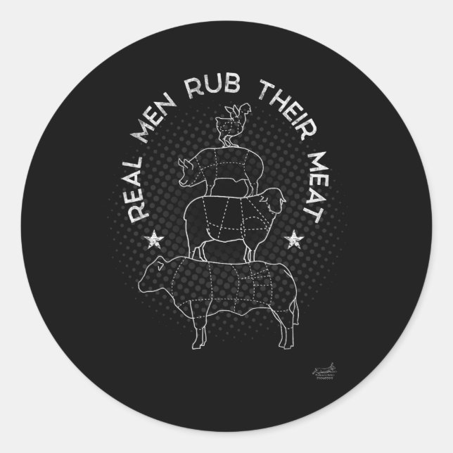Sticker Rond Real Men Rub Their Meat Bbq Smoker Master  (Devant)