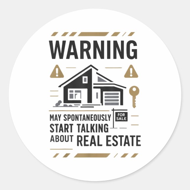 Sticker Rond Realtor Warning May Sntaneously Start Talking Abou (Devant)