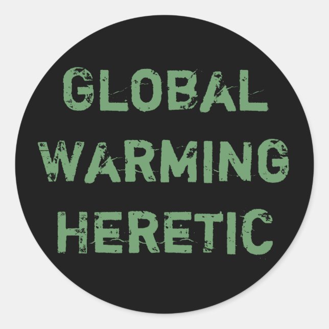 Sticker Rond Réchauffement climatique hérétique (Devant)