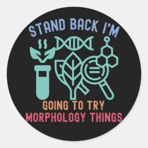 Sticker Rond Reculez, je vais essayer des choses de morphologie
