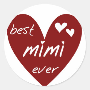 Sticker Rond Red Heart Best Mimi Ever Tshirts et cadeaux
