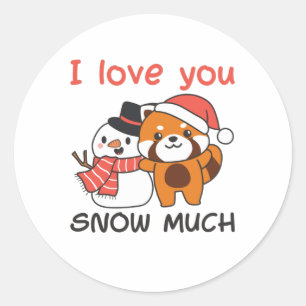 Sticker Rond Red Panda I Love You Snow Much Snow Pun