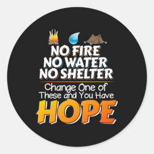 Sticker Rond Règles de survie sauvage - Toujours avoir espoir