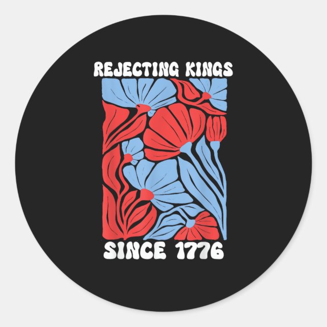 Sticker Rond Rejecting Kings Since 1776 No Kings In America Des (Devant)