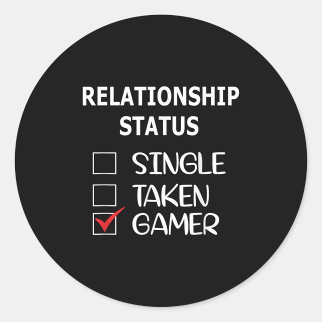 Sticker Rond Relationship Status Single Taken Gamer  (Devant)