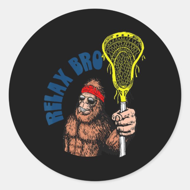 Sticker Rond Relax Bro ! Funny Sasquatch Lax Bigfoot Lacrosse V (Devant)