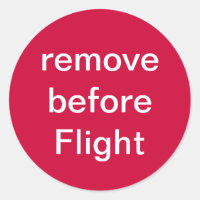 remove before Flight